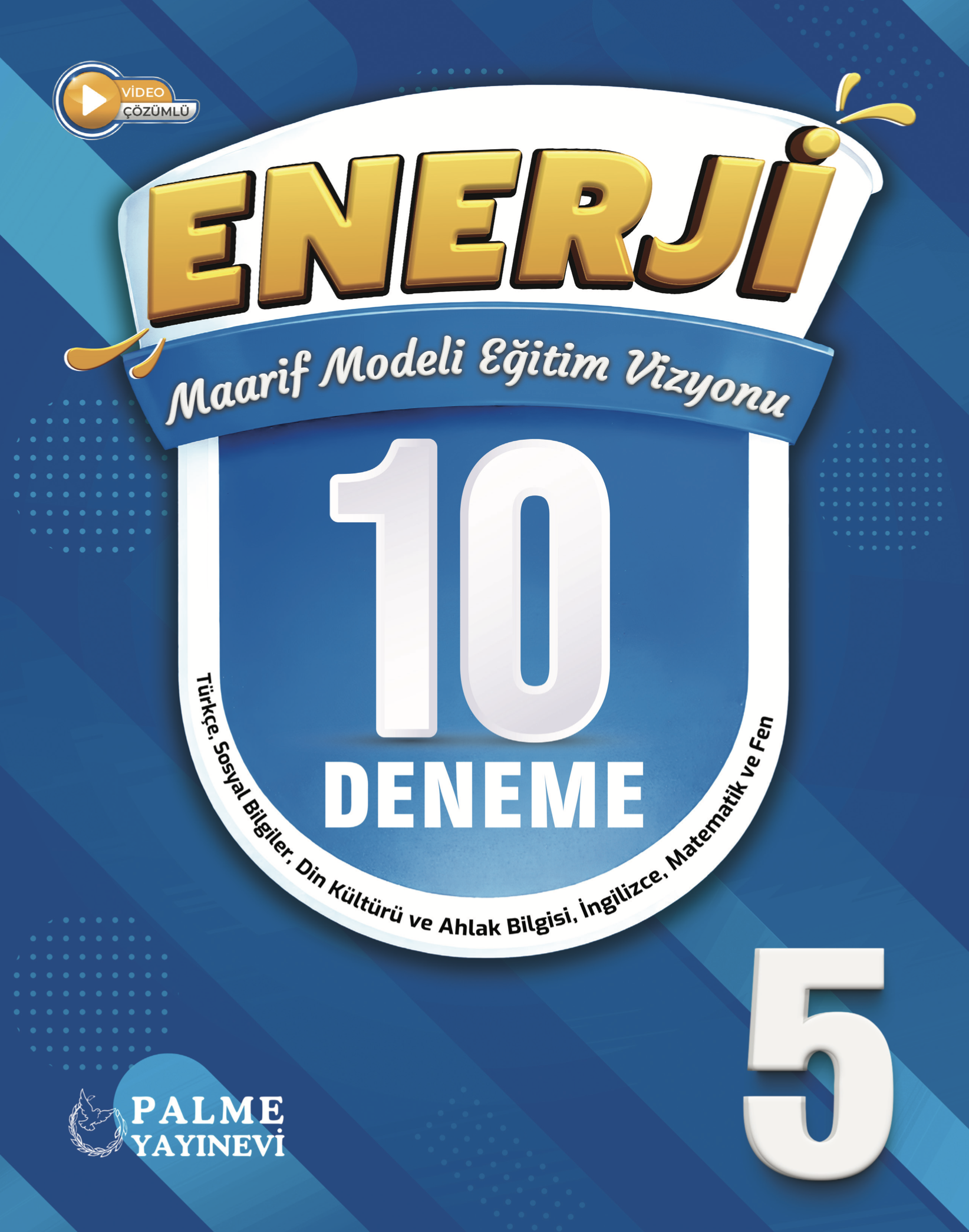 5. SINIF ENERJİ 10 LU DENEME (Maarif Modeli Eğitim Vizyonu)